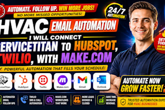 connect servicetitan to hubspot, twilio, with make for hvac email automation
