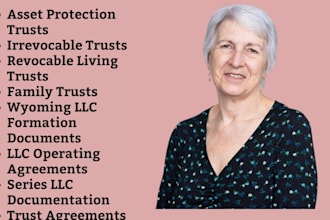 draft your asset protection trust,wyoming llc,wealth protection plan as a lawyer