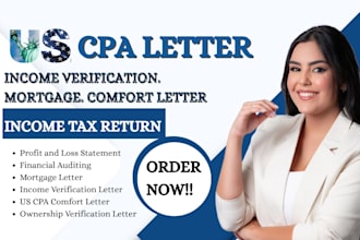 prepare US CPA comfort letter, income, employment, mortgage verification letter