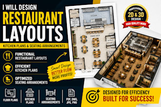 design restaurant layouts, kitchen plans and seating arrangements
