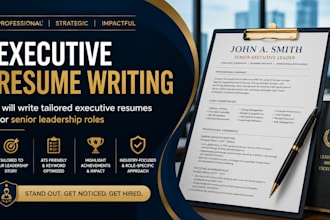 write tailored executive resumes for senior leadership roles