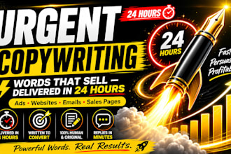 do urgent copywriting for your website, ads and emails in 24 hours