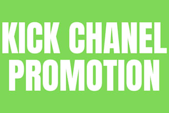 do a kick channel promotion for real engagement and live viewers