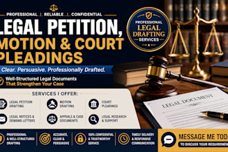 draft professional legal petitions, motions and court pleadings