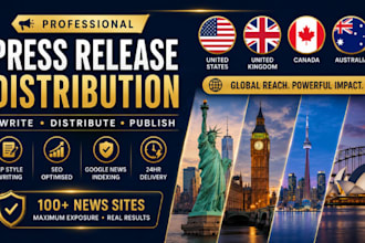 write distribute submit press releases for USA uk canada australia
