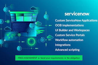 create custom servicenow apps, portals and workspaces