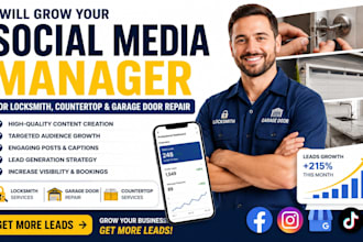 grow locksmith, countertop and garage door repair social media for leads