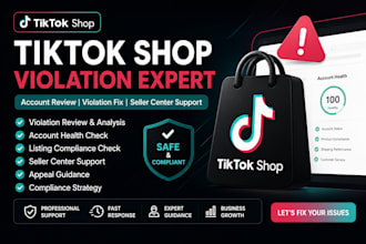 fix tiktok shop violations, suspensions, and account issues