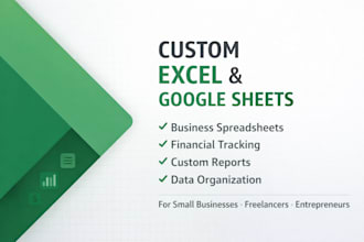 create custom excel and google sheets spreadsheets for business