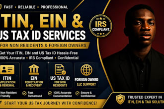 apply for itin, ein and US tax id for foreign owned llc as caa fast