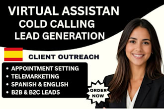 do spanish and english cold calling and appointment setting as VA