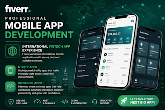 develop professional mobile apps for fintech business and utility solutions