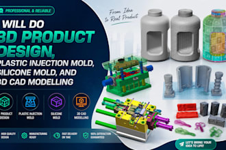 do 3d product design, plastic injection mold, silicone mold, and cad modelling