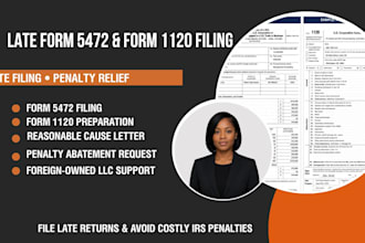file late irs form 5472 and form 1120 and waive penalties