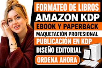 formatearé tu libro para amazon KDP, paperback y ebook con diseño editorial