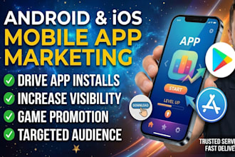 android, ios mobile app promotion gain app install game promotion app marketing