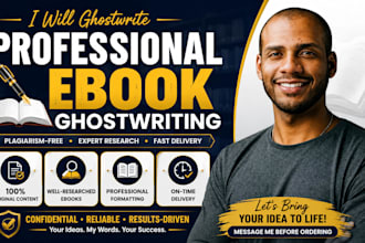 ghostwrite a professional, plagiarism free ebook with expert research