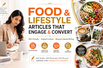 write original food and lifestyle articles