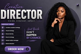 be your art director for your brand develop, content creation, visual strategy
