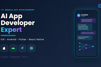 be your expert ai app developer for mobile apps, android, ios, flutter