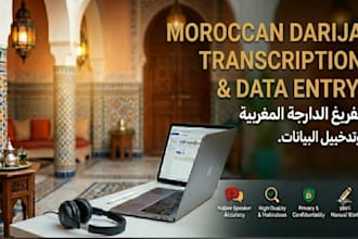 expert moroccan darija transcription and arabic data entry