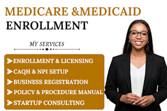 do medicare and medicaid enrollment,, npi registration, provider credentialling