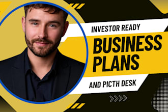 create an investor ready business plan with financial projection and pitch desk