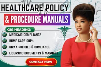 write healthcare policy and procedure manuals for medicaid and home care