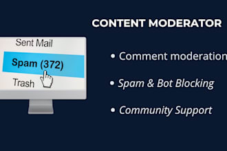 do professional content moderation and spam blocking as virtual assistant