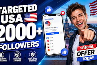 get you 2,000 real and targeted USA facebook followers