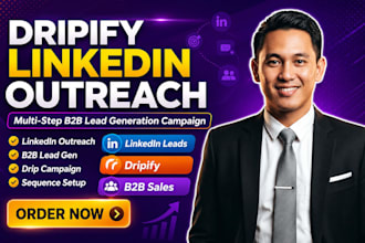 setup dripify linkedin outreach multi step b2b lead generation