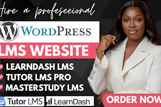 build wordpress lms website using tutor lms, learndash, talent lms, masterstudy