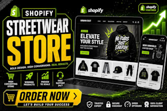 design a shopify streetwear store, fashion store that sells