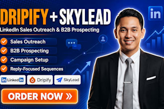 setup dripify linkedin sales outreach b2b prospecting skylead campaign