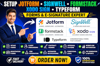 setup jotform signwell formstack xodo sign intake forms and esignature workflows