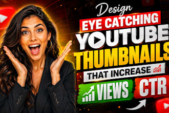 design eye catching youtube thumbnails that increase views and CTR