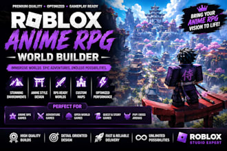 build immersive roblox anime rpg maps and fantasy worlds