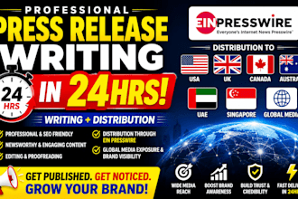 do PR writing and distribution to USA, UK, canada, au, uae, sg and global media