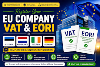 register your eu company, vat registration, eori and business setup