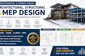 create structural design, mep plans, floor plans for nevada maine illinois ohio