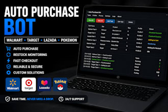 do auto purchase bot, pokemon bot, target bot, lazada bot walmart bot