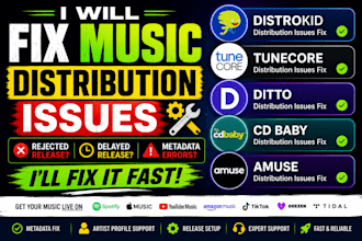 fix music distribution issues on distrokid, tunecore, ditto, cd baby, and amuse