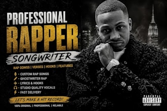 write custom rap lyrics and record male vocals
