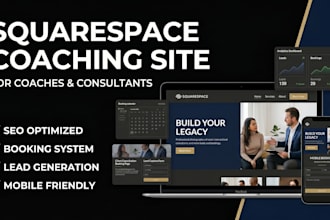 build a squarespace coaching website for business coach life coach consultants