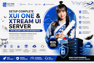 setup complete xui one, xtream ui server with security and cdn integration