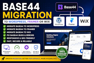 migrate base44 to wordpress, framer, wix  fix base44 web apps