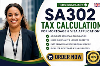 prepare hmrc sa302 tax calculation for mortgage and visa applications