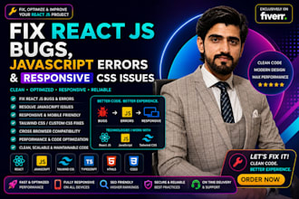 fix react js bugs javascript errors and responsive css issues