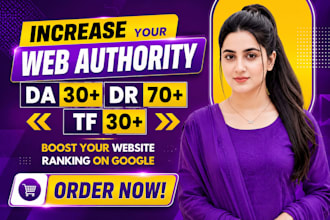 increase domain authority da, domain rating dr and trust flow tf with seo links