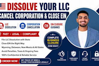 close llc, dissolve llc, cancel corporation, close ein and file llc dissolution